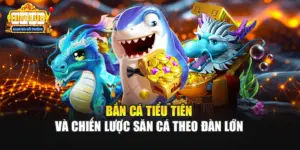 Bắn Cá Tiểu Tiên Và Chiến Lược Săn Cá Theo Đàn Lớn