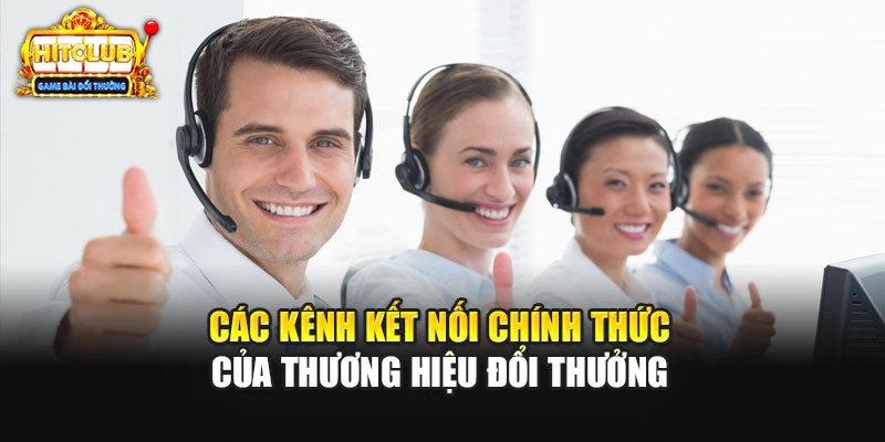 Các kênh kết nối chính thức của thương hiệu đổi thưởng 