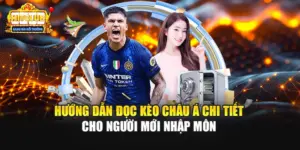 Hướng Dẫn Đọc Kèo Châu Á Chi Tiết Cho Người Mới Nhập Môn
