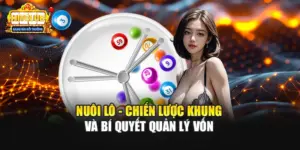 Nuôi Lô - Chiến Lược Khung Và Bí Quyết Quản Lý Vốn