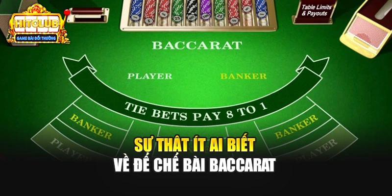 Sự thật ít ai biết về đế chế bài Baccarat