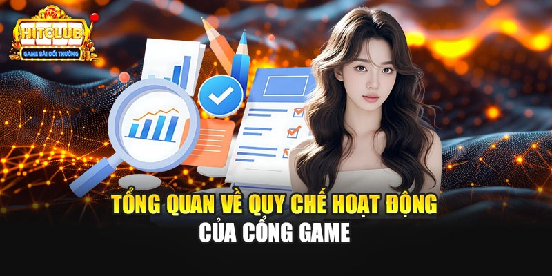 Tổng quan về quy chế hoạt động của cổng game